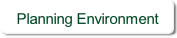 Planning Environment.