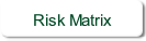 Risk Matrix.